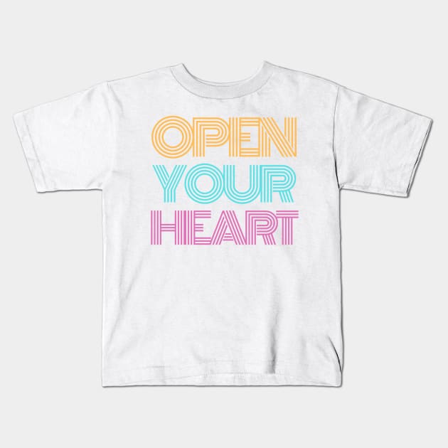 Open Your Heart Kids T-Shirt by Benny Merch Pearl